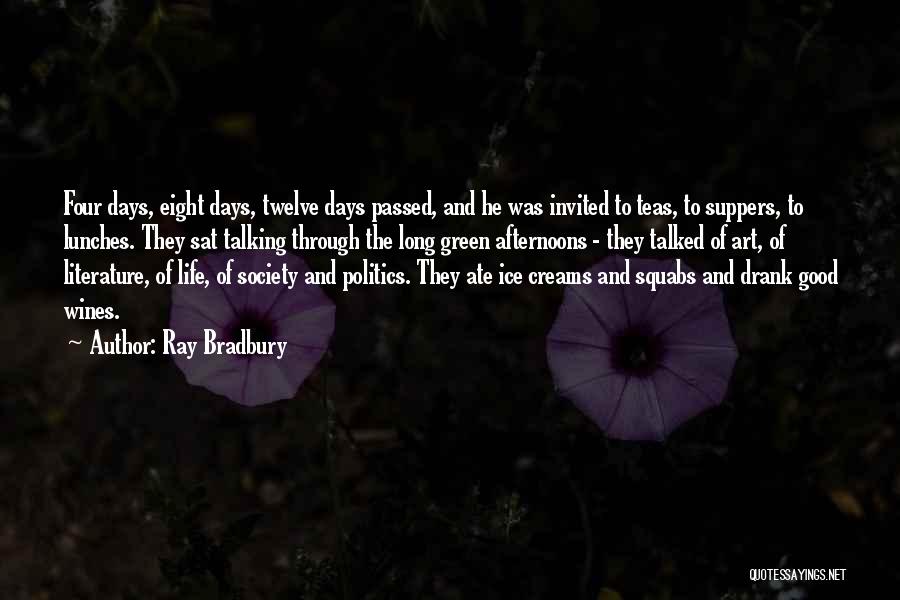 Lunches Quotes By Ray Bradbury