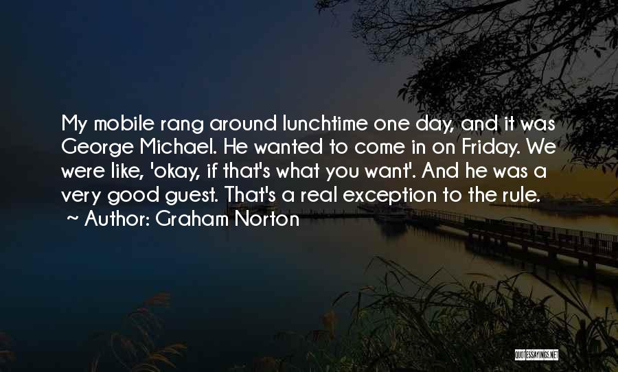 Lunchtime Quotes By Graham Norton