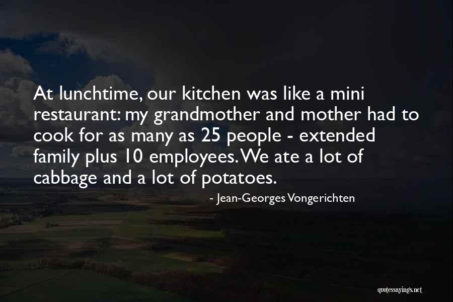 Lunchtime Quotes By Jean-Georges Vongerichten Lunchtime Quotes By Jean-Georges Vongerichten