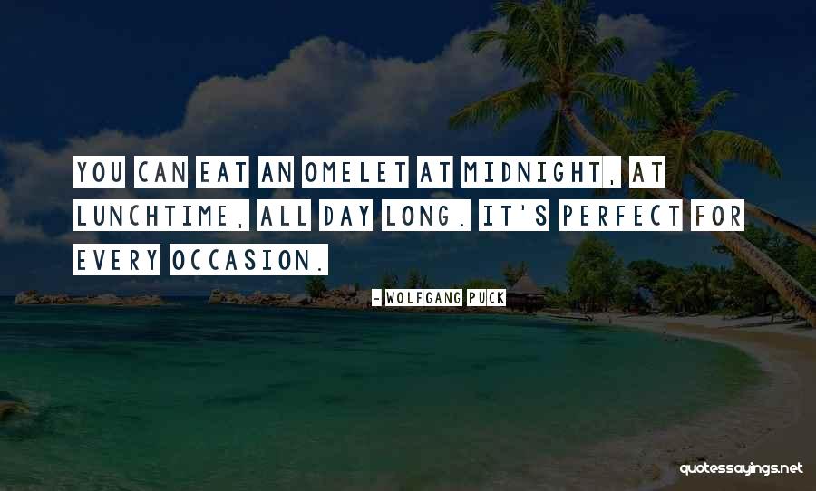 Lunchtime Quotes By Wolfgang Puck Lunchtime Quotes By Wolfgang Puck
