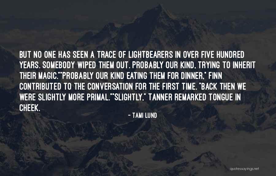 Lund Quotes By Tami Lund Lund Quotes By Tami Lund