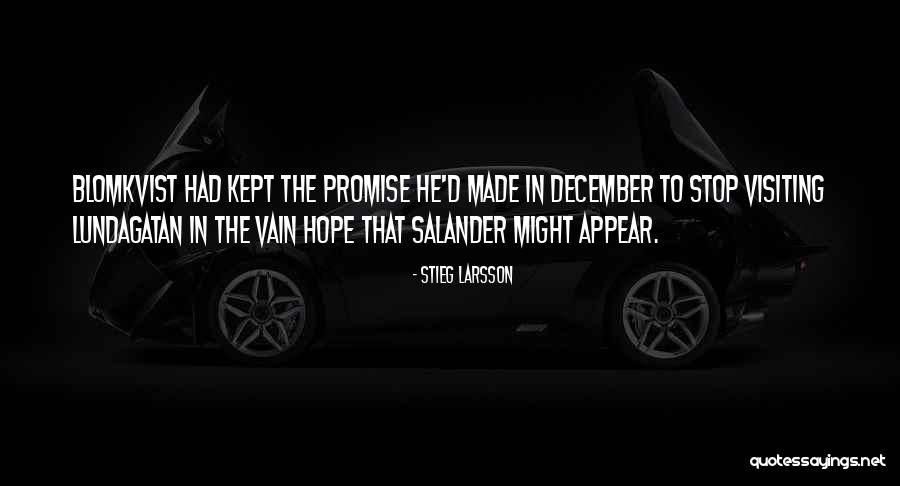 Lundagatan 7 Quotes By Stieg Larsson Lundagatan 7 Quotes By Stieg Larsson