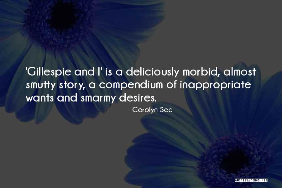 Lunderskov Arkiver Quotes By Carolyn See Lunderskov Arkiver Quotes By Carolyn See