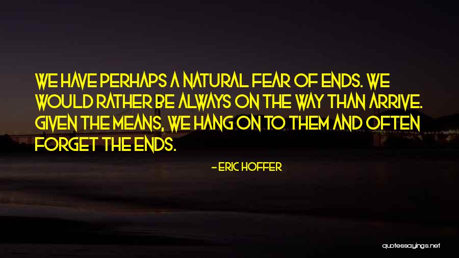 Lunderskov Arkiver Quotes By Eric Hoffer Lunderskov Arkiver Quotes By Eric Hoffer