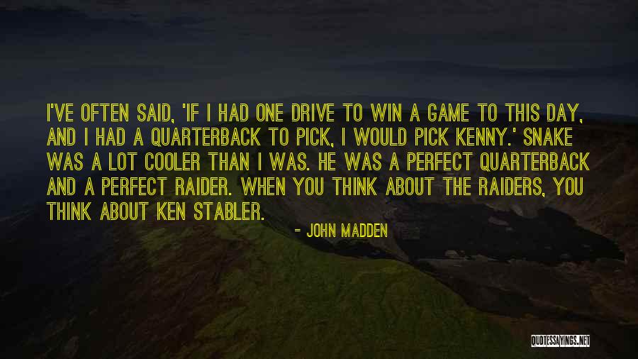 Lundquists Quotes By John Madden Lundquists Quotes By John Madden