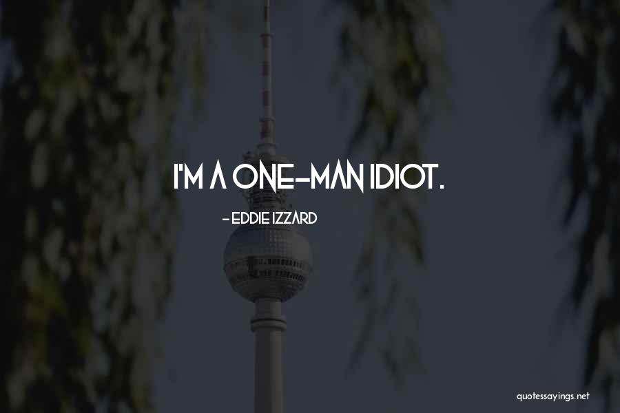 Lundvall Gillette Quotes By Eddie Izzard Lundvall Gillette Quotes By Eddie Izzard