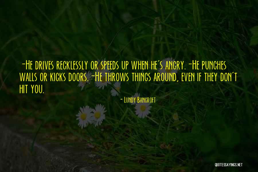 Lundy Bancroft Quotes 1062513