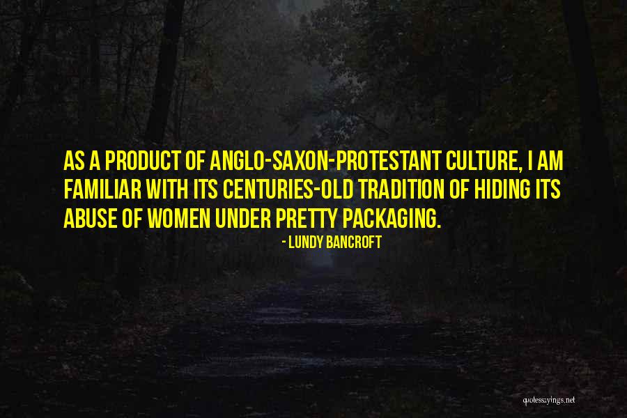 Lundy Bancroft Quotes 1091577