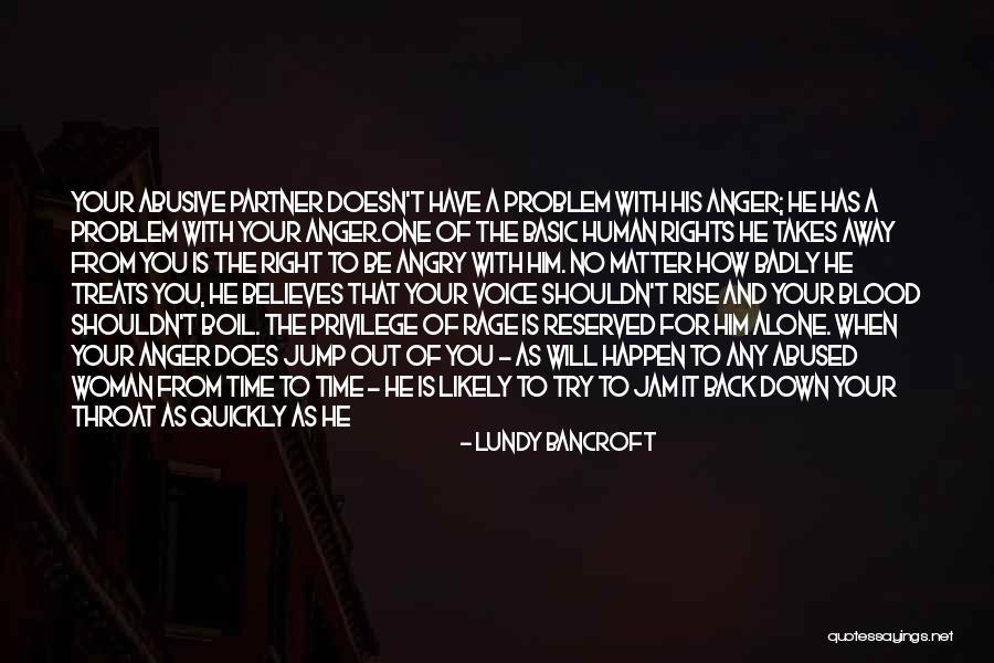 Lundy Bancroft Quotes 1192470