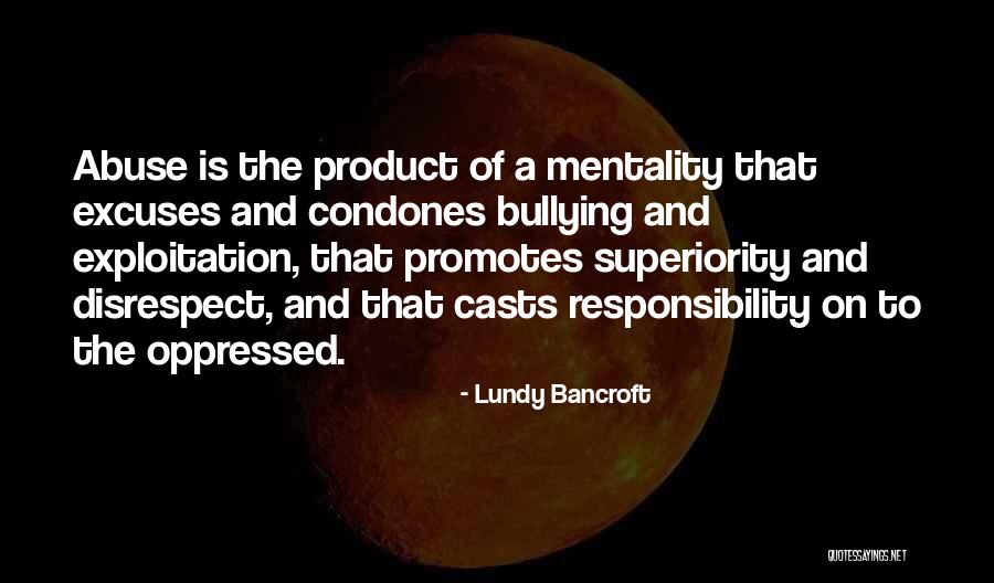 Lundy Bancroft Quotes 153740