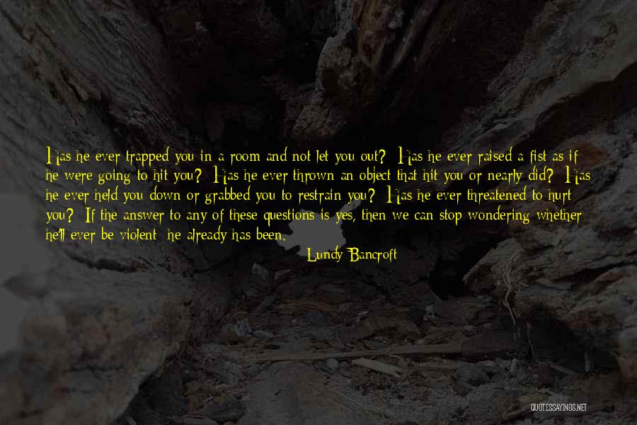 Lundy Bancroft Quotes 1858211