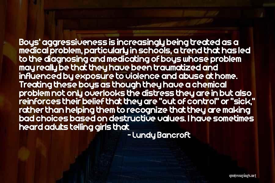 Lundy Bancroft Quotes 2122426