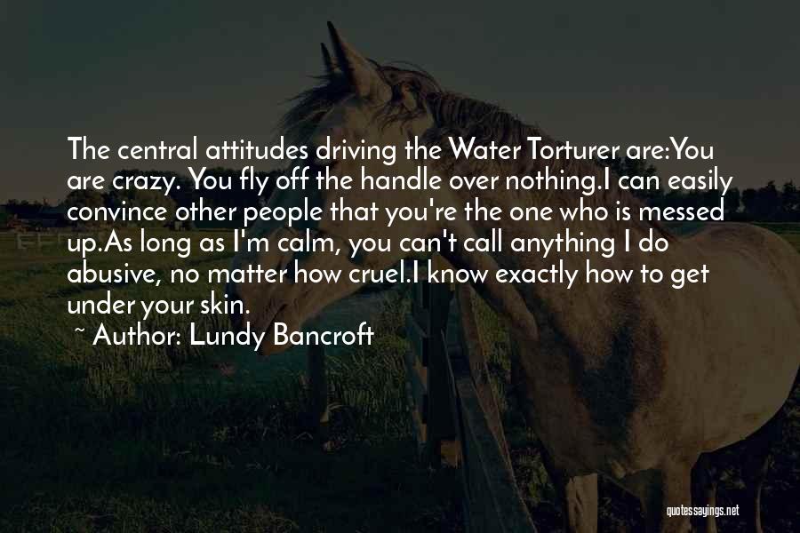 Lundy Bancroft Quotes 2208936