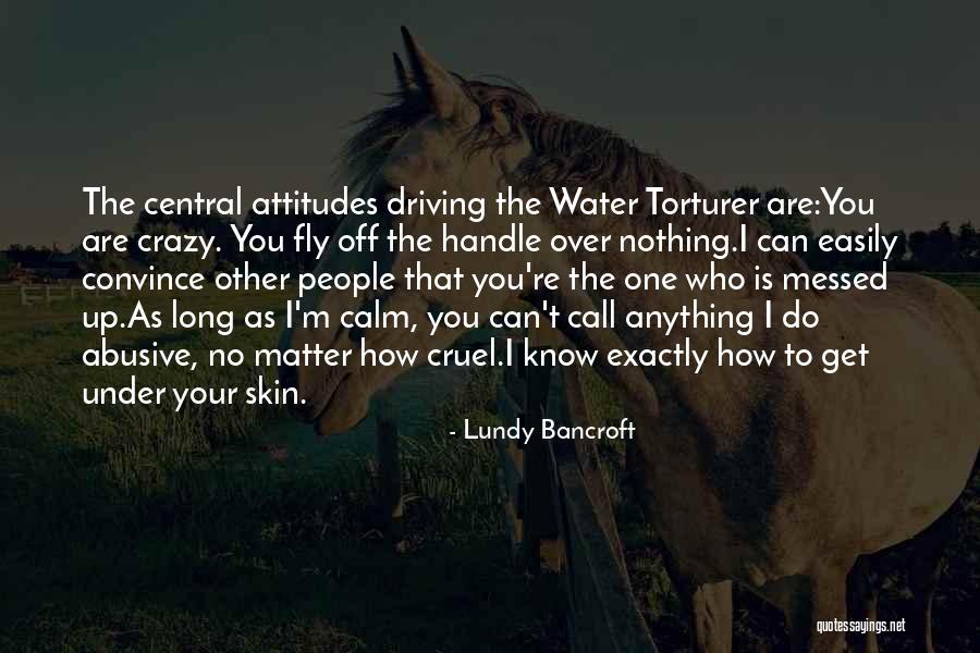 Lundy Bancroft Quotes 2208936