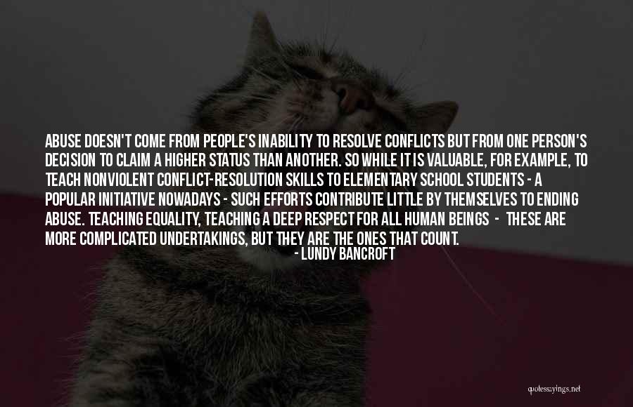 Lundy Bancroft Quotes 310668