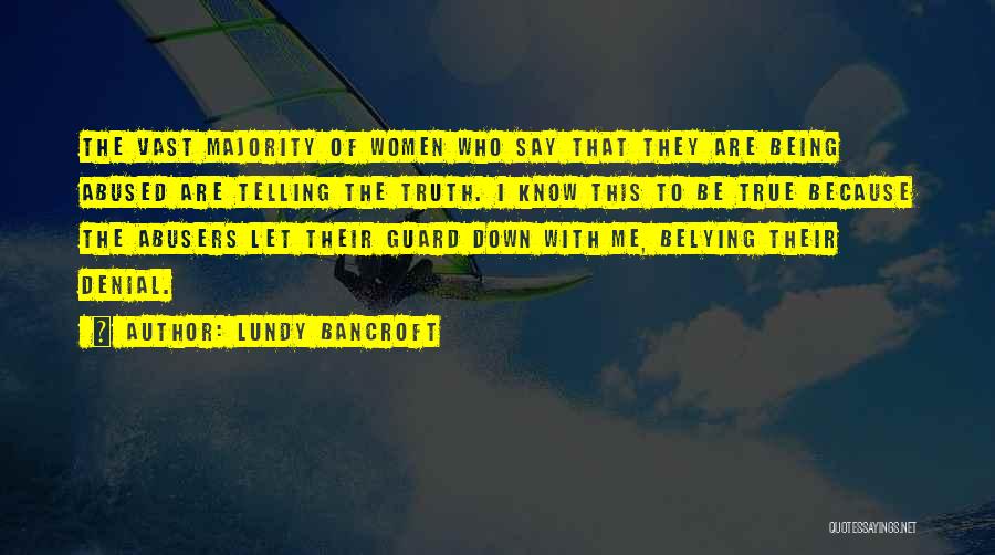 Lundy Bancroft Quotes 760603