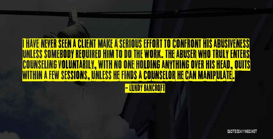 Lundy Bancroft Quotes 896509