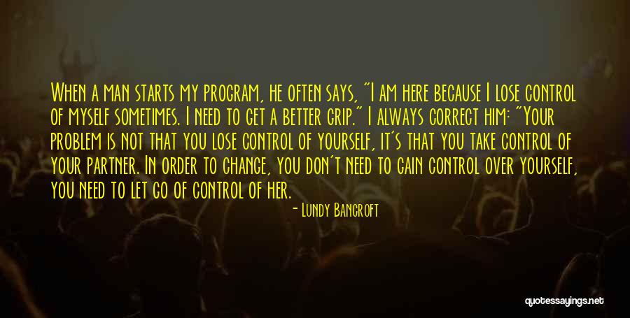 Lundy Bancroft Quotes 991753