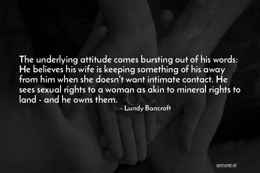 Lundy Quotes By Lundy Bancroft Lundy Quotes By Lundy Bancroft