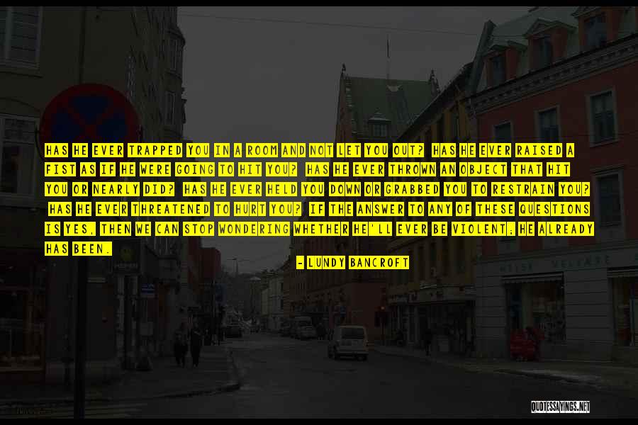 Lundy Quotes By Lundy Bancroft Lundy Quotes By Lundy Bancroft