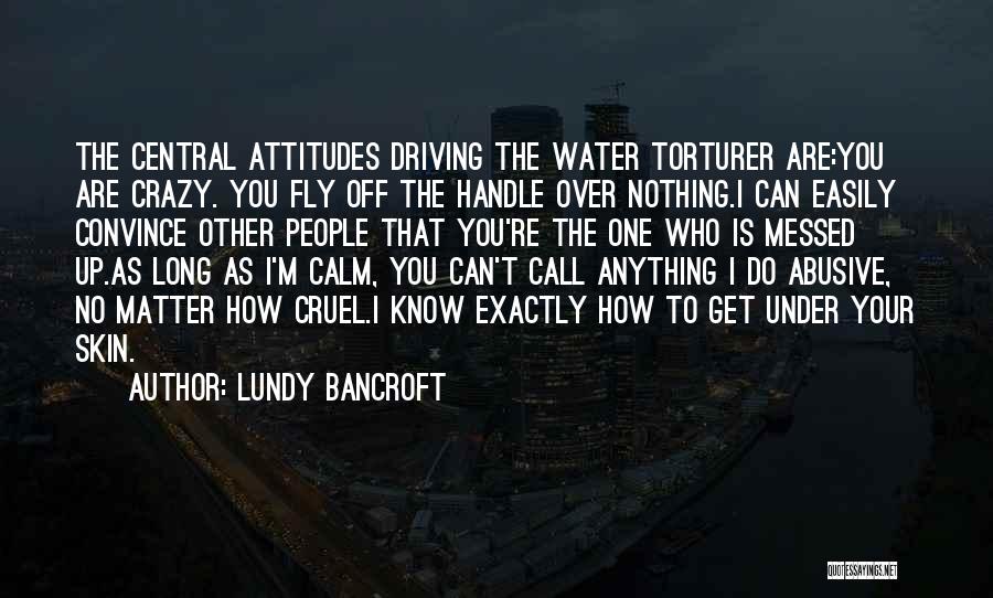 Lundy Quotes By Lundy Bancroft