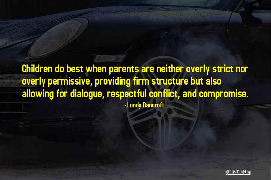 Lundy Quotes By Lundy Bancroft Lundy Quotes By Lundy Bancroft