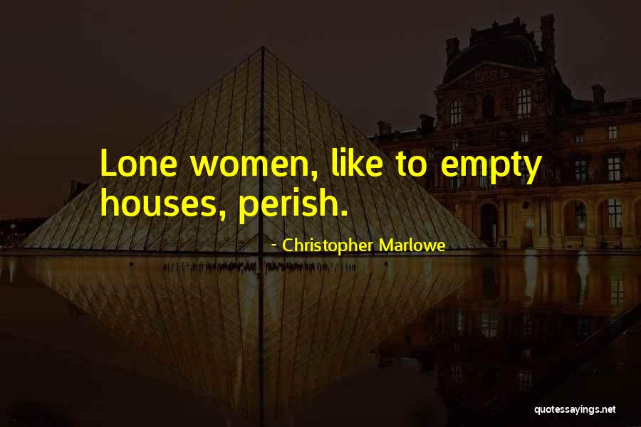 Lunetta Prosecco Quotes By Christopher Marlowe Lunetta Prosecco Quotes By Christopher Marlowe