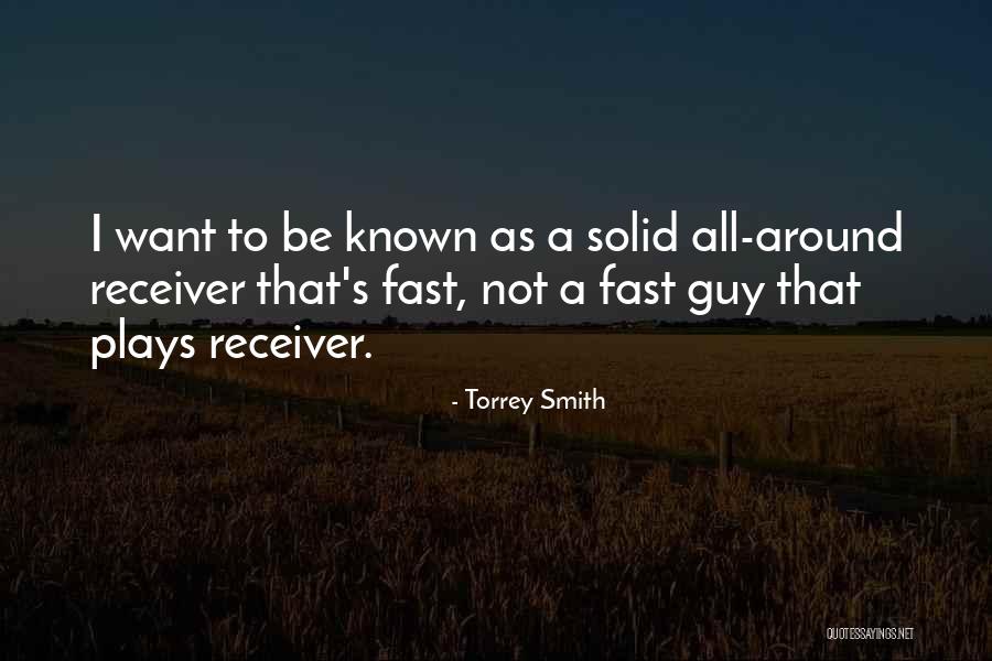 Lunetta Prosecco Quotes By Torrey Smith Lunetta Prosecco Quotes By Torrey Smith