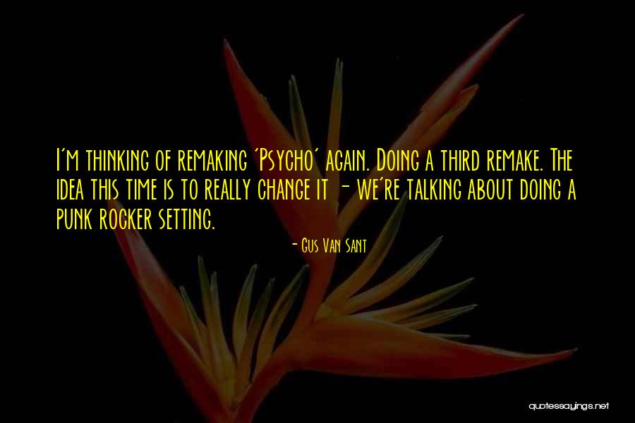 Lunettas Quotes By Gus Van Sant Lunettas Quotes By Gus Van Sant