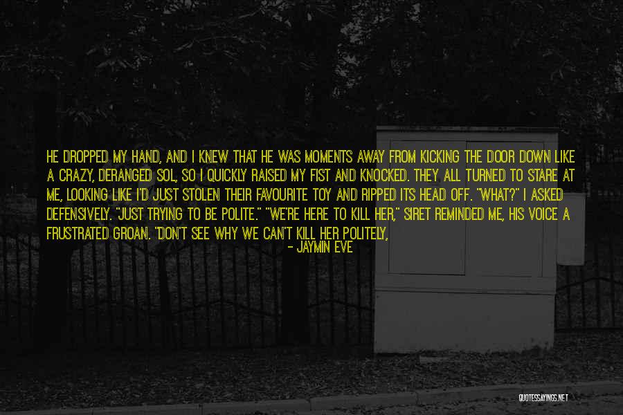 Lunette Cartier Quotes By Jaymin Eve Lunette Cartier Quotes By Jaymin Eve