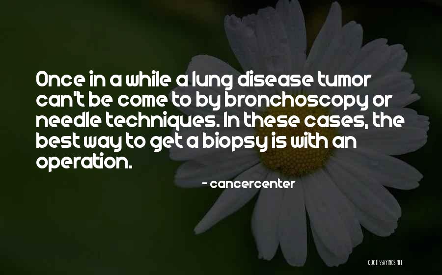 Lung Disease Quotes By Cancercenter Lung Disease Quotes By Cancercenter