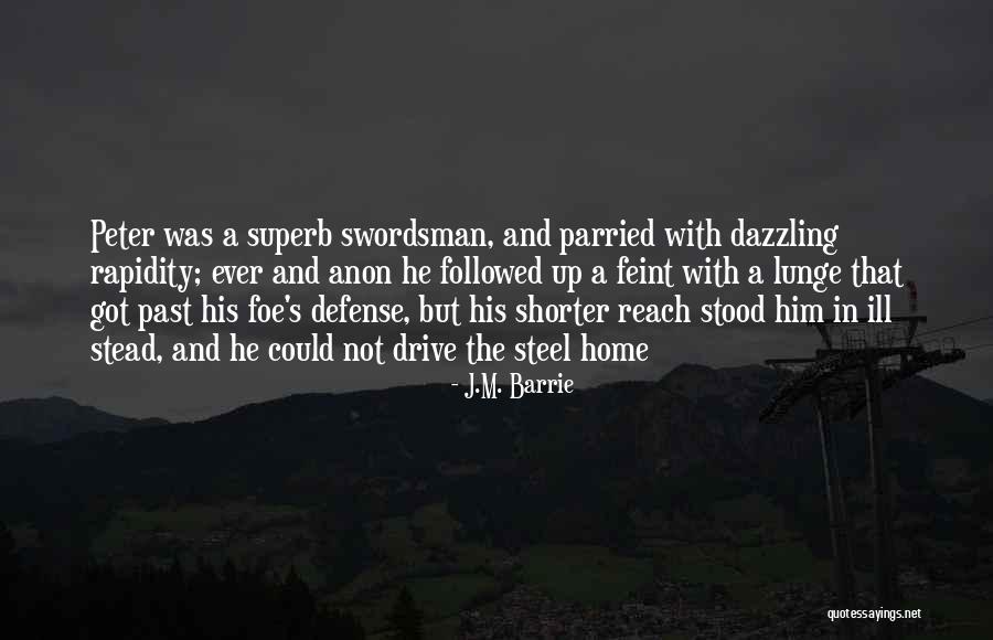 Lunge Quotes By J.M. Barrie Lunge Quotes By J.M. Barrie