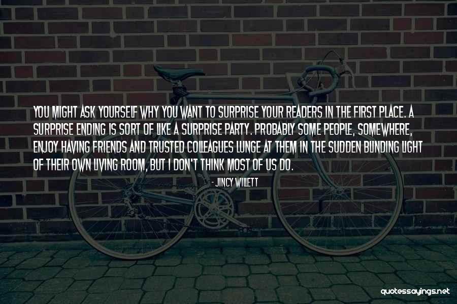 Lunge Quotes By Jincy Willett Lunge Quotes By Jincy Willett
