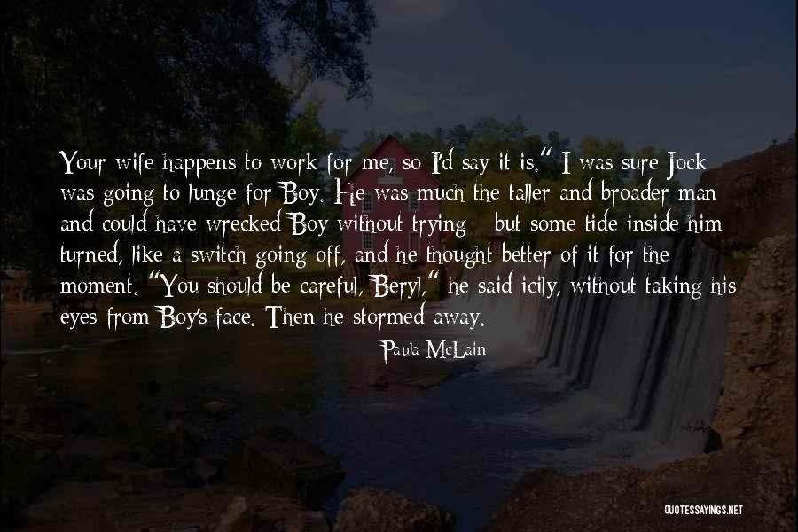 Lunge Quotes By Paula McLain Lunge Quotes By Paula McLain
