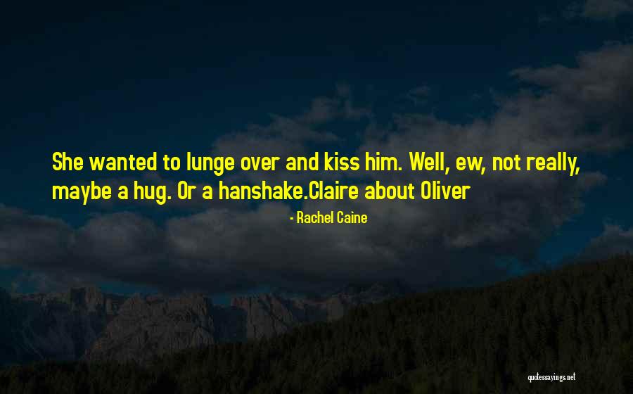 Lunge Quotes By Rachel Caine Lunge Quotes By Rachel Caine