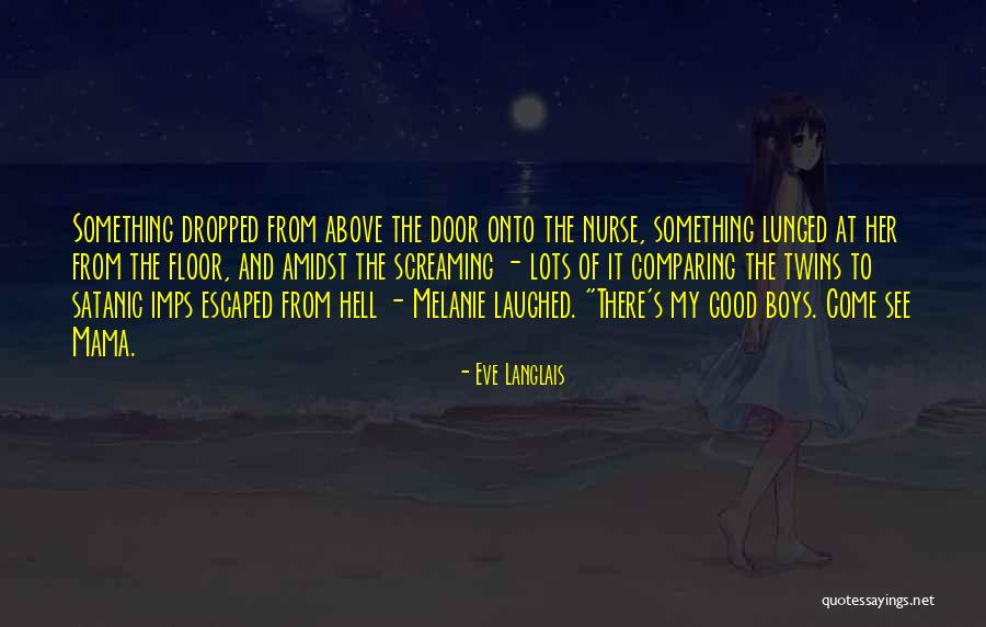 Lunged Quotes By Eve Langlais Lunged Quotes By Eve Langlais