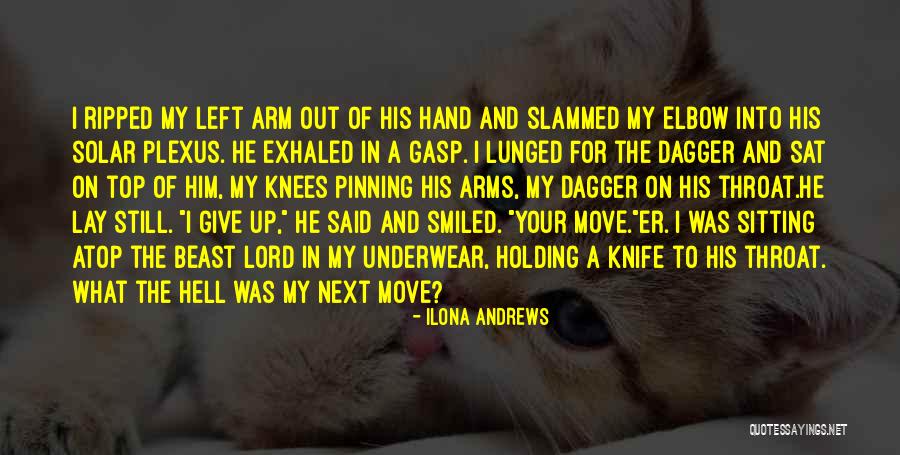 Lunged Quotes By Ilona Andrews Lunged Quotes By Ilona Andrews