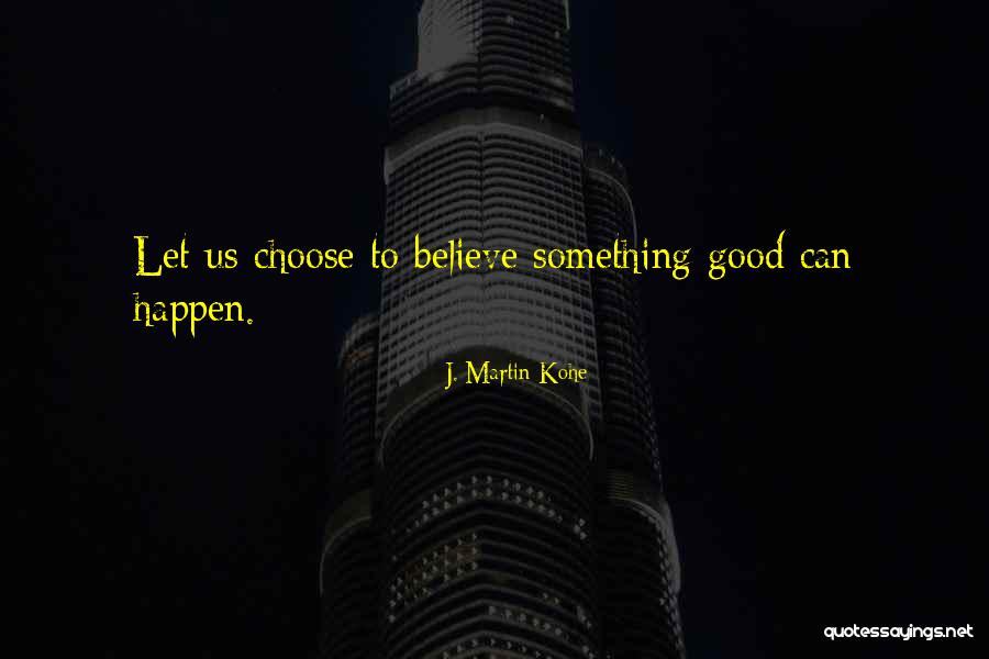 Lungfuls Def Quotes By J. Martin Kohe Lungfuls Def Quotes By J. Martin Kohe