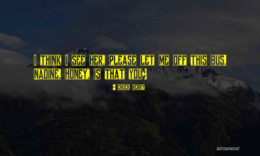 Lunghezza Muraglia Quotes By Chuck Berry Lunghezza Muraglia Quotes By Chuck Berry
