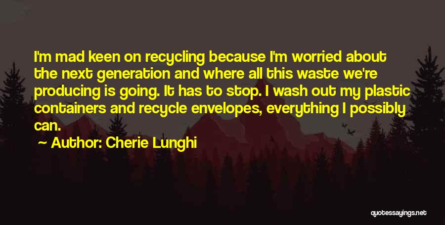 Lunghi Cherie Quotes By Cherie Lunghi