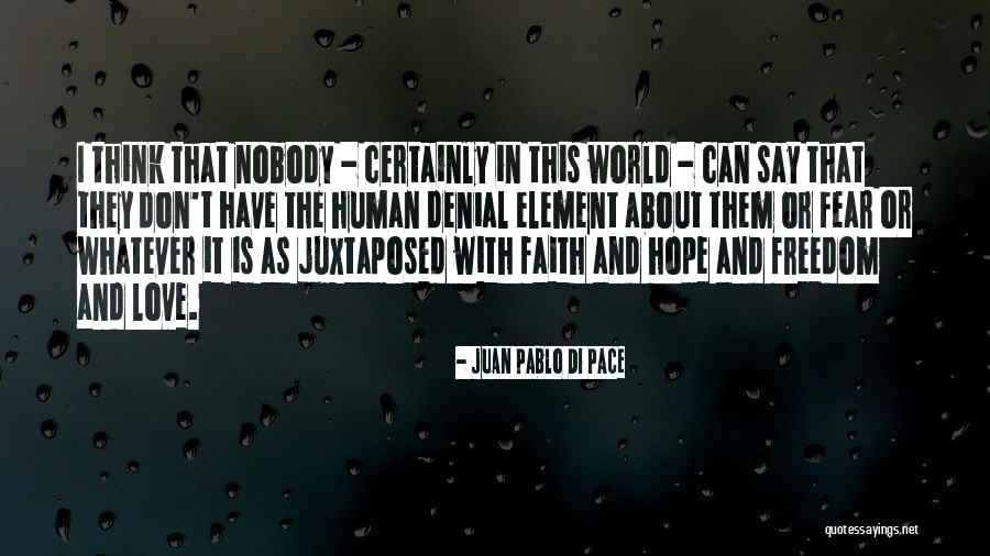 Lunglaid Quotes By Juan Pablo Di Pace Lunglaid Quotes By Juan Pablo Di Pace