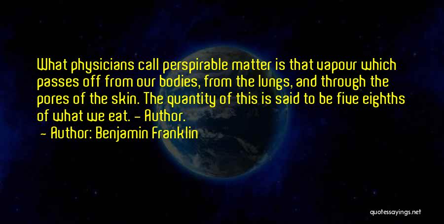 Lungs Quotes By Benjamin Franklin