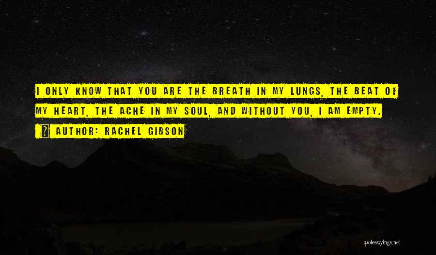 Lungs Quotes By Rachel Gibson