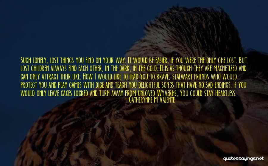 Lunica Outdoor Quotes By Catherynne M Valente Lunica Outdoor Quotes By Catherynne M Valente