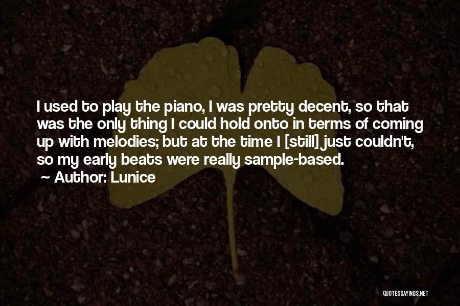 Lunice Quotes 1576813