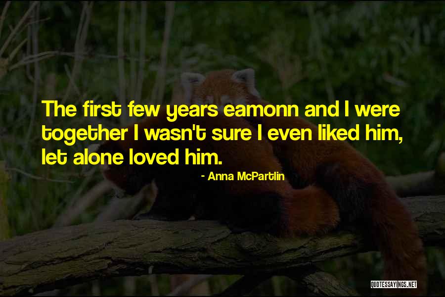 Lunise Quotes By Anna McPartlin Lunise Quotes By Anna McPartlin