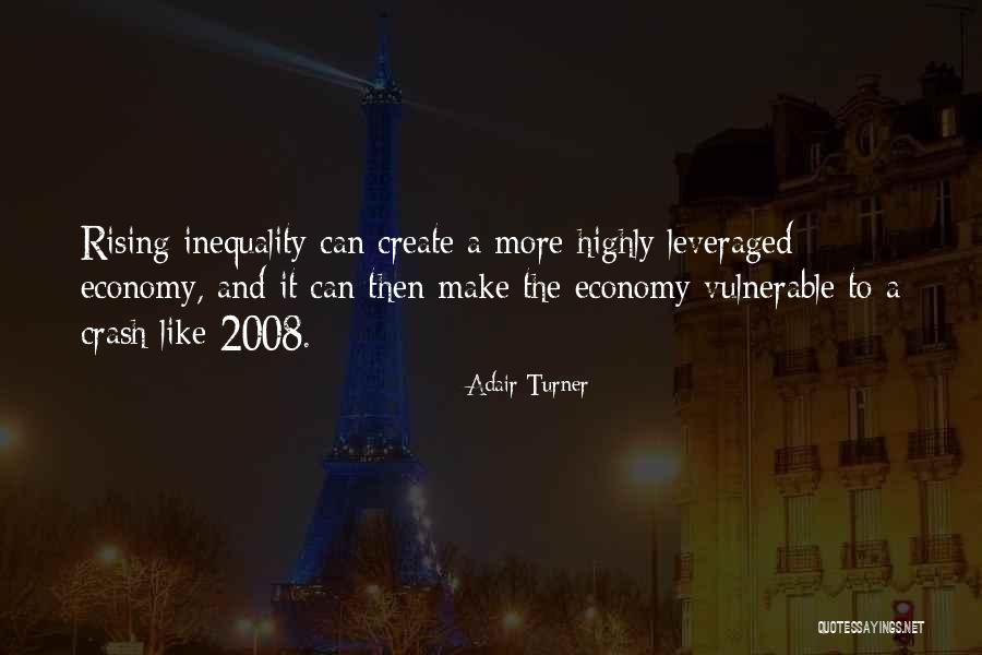Luniverso Quotes By Adair Turner Luniverso Quotes By Adair Turner