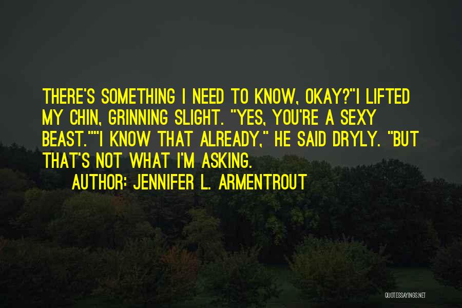 Lunner Ungdomsskole Quotes By Jennifer L. Armentrout