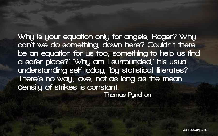 Lunteren Google Quotes By Thomas Pynchon Lunteren Google Quotes By Thomas Pynchon