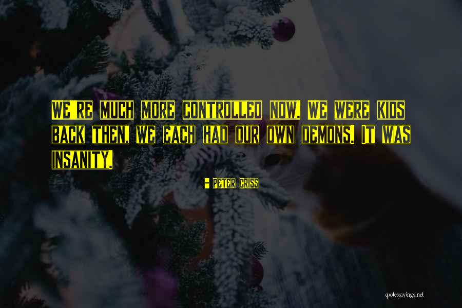 Luo Wise Quotes By Peter Criss Luo Wise Quotes By Peter Criss